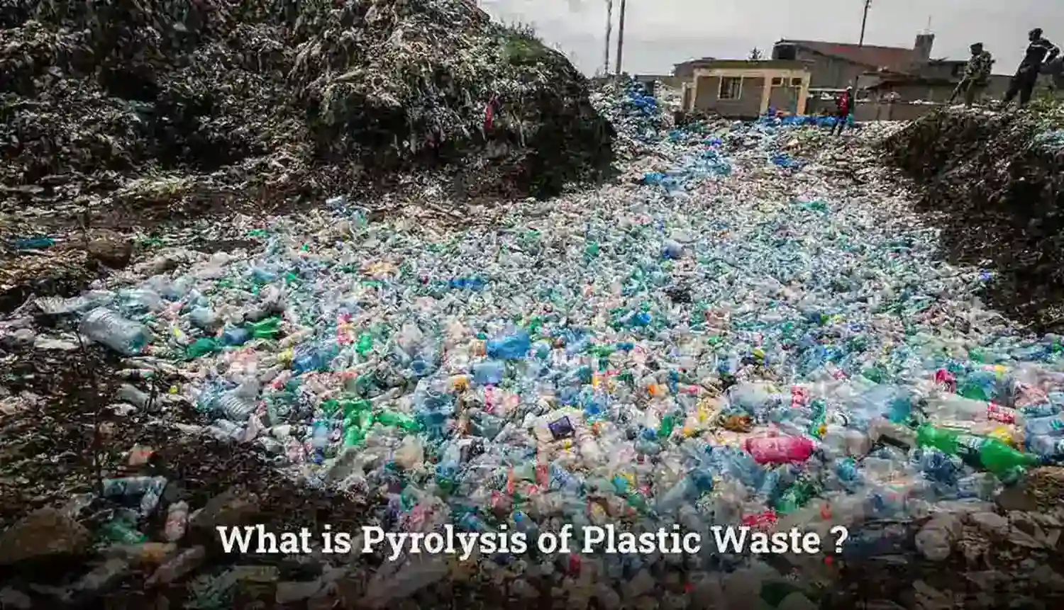 What Is Pyrolysis of Plastic Waste 1