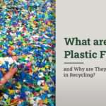 What are Plastic Flakes